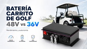 Batería carrito de golf 48V vs 36V: guía B2B