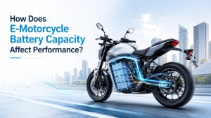 E-Motorcycle Battery Capacity: How It Affects Performance