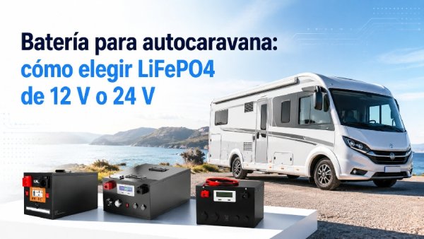Batería para autocaravana LiFePO4 12 V o 24 V
